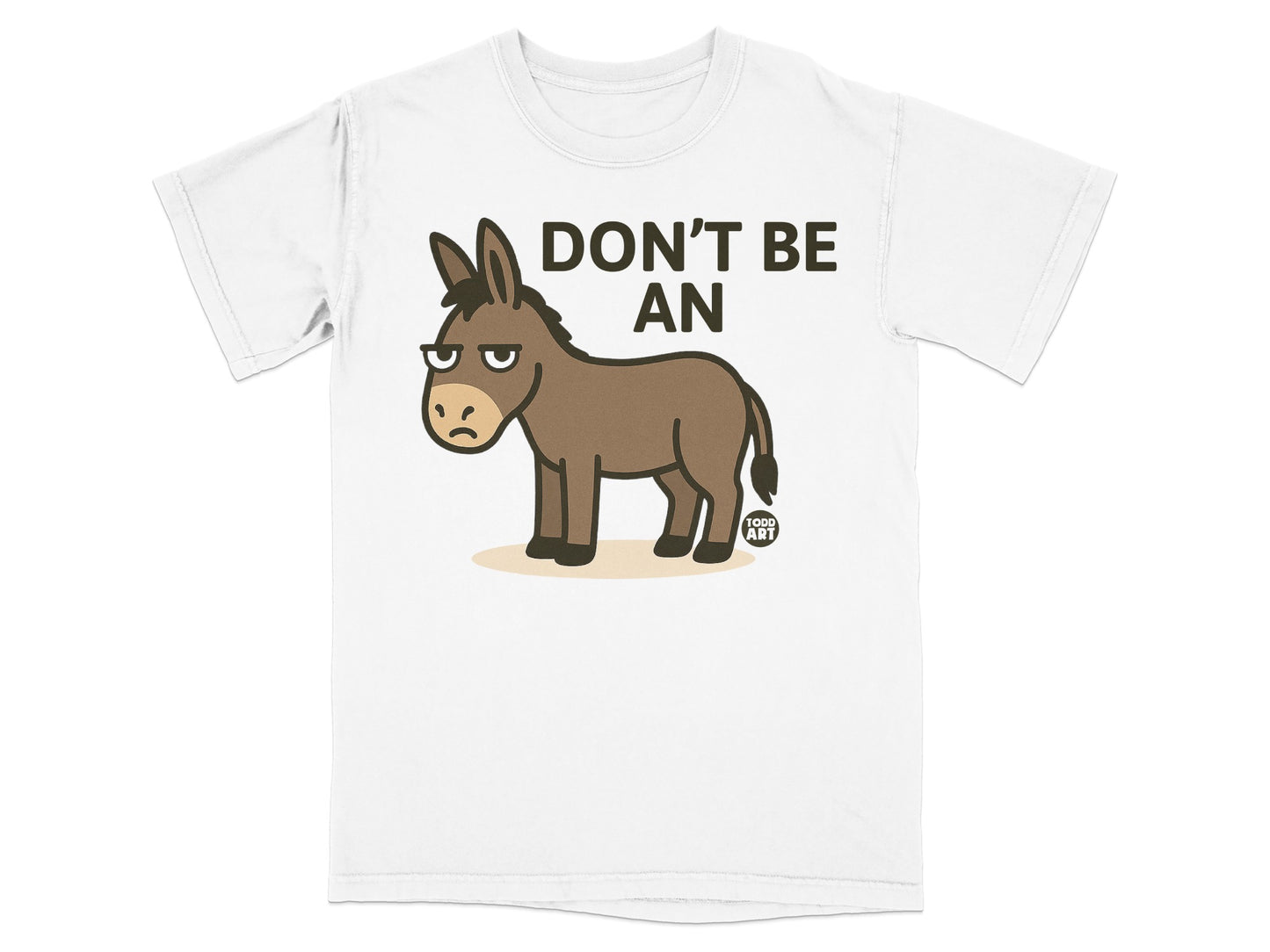 Don't Be An Angry Donkey Graphic Tee