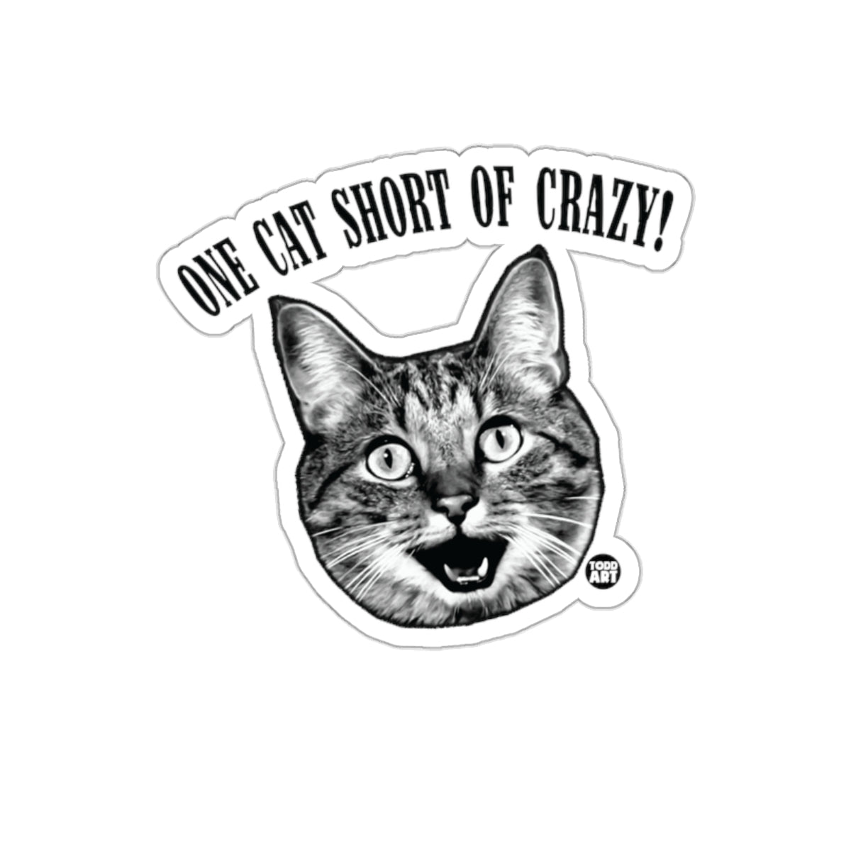 One Cat Short Of Crazy Cat Face Sticker Product