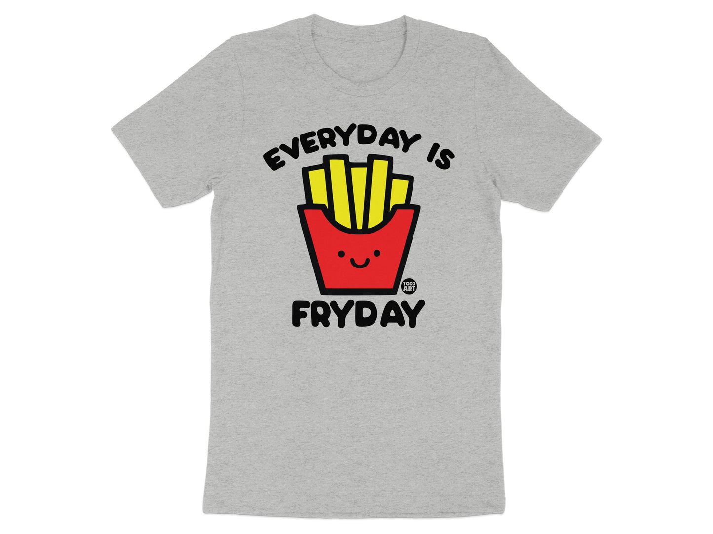 Everyday Is Fryday French Fries T-Shirt product