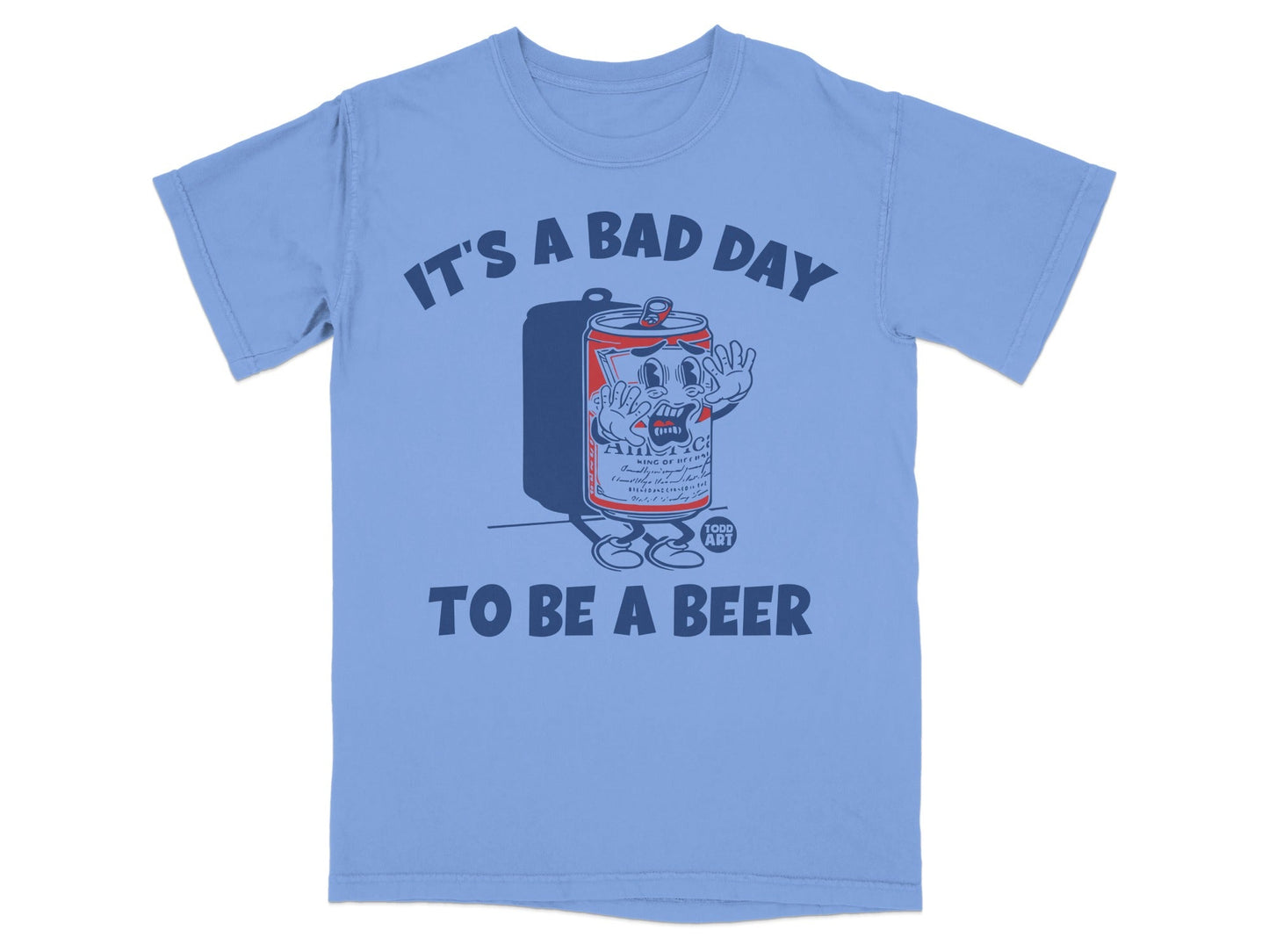 It's a Bad Day to Be a Beer Graphic Shirt