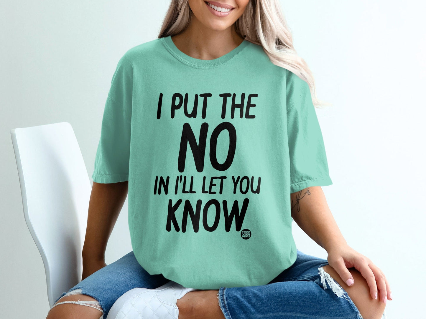 I Put the No in I'll Let You Know T-Shirt