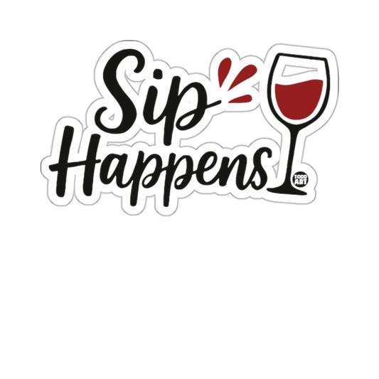 Sip Happens Funny Wine Glass Quote 