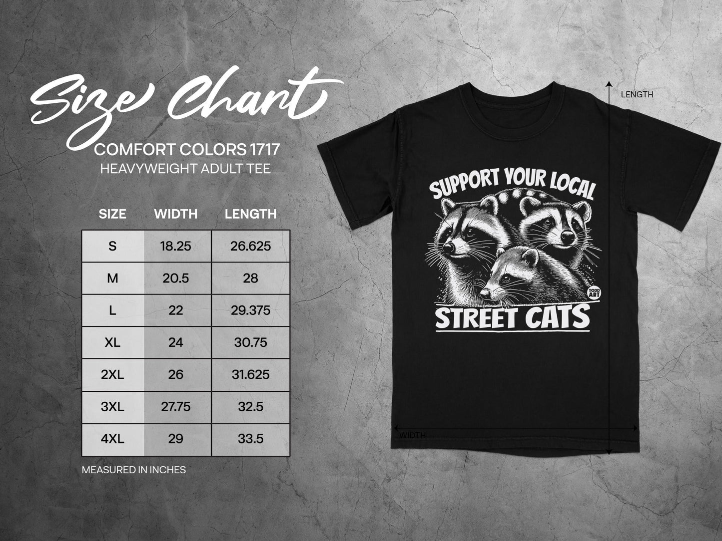Comfort Colors 1717 heavyweight adult t-shirt size chart with "Support Your Local Street Cats" graphic.