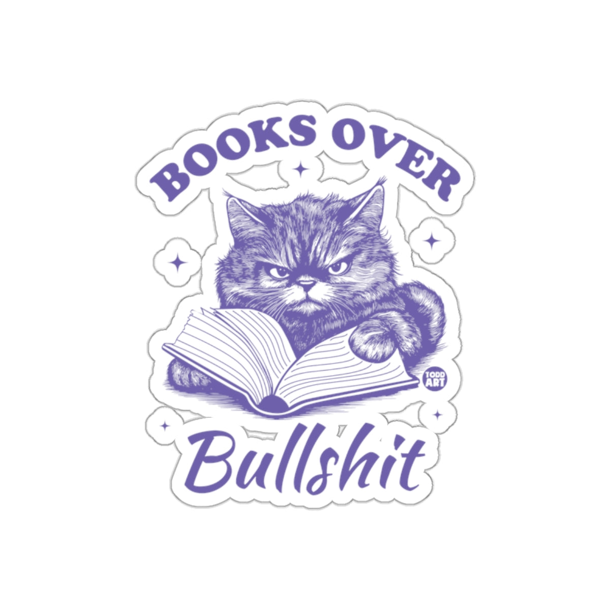 Books Over Bullshit Reading Cat Funny Sarcastic sticker