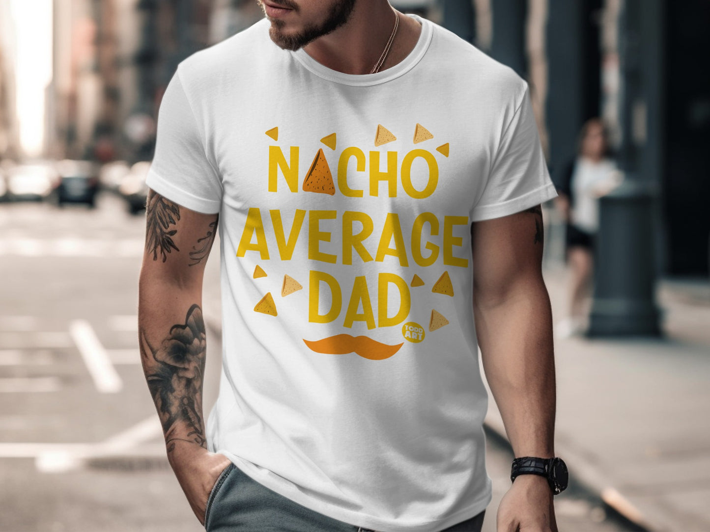 Nacho Average Dad Funny Graphic T-Shirt for Dads