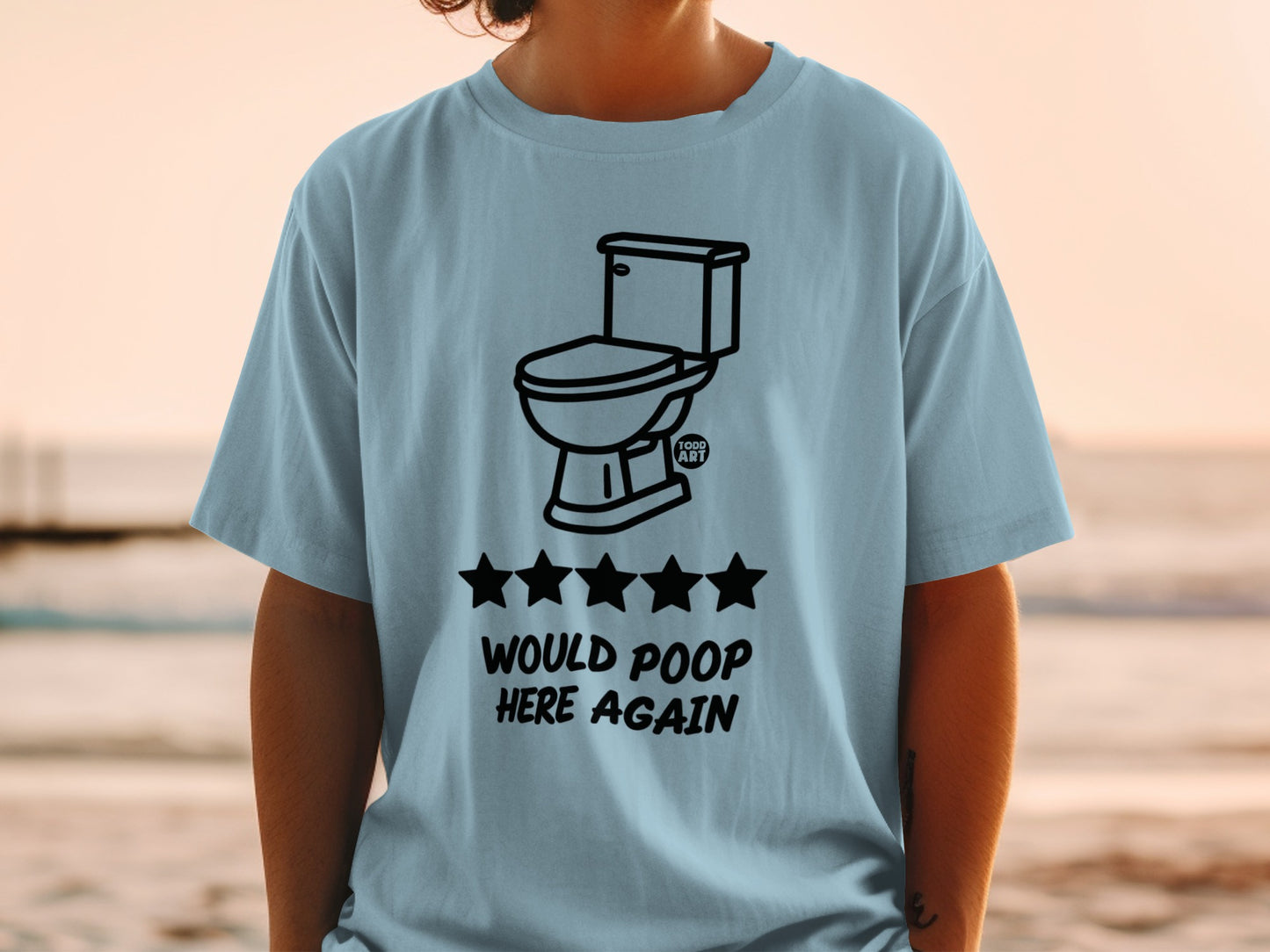 Light blue t-shirt with toilet graphic and "Would poop here again" text.