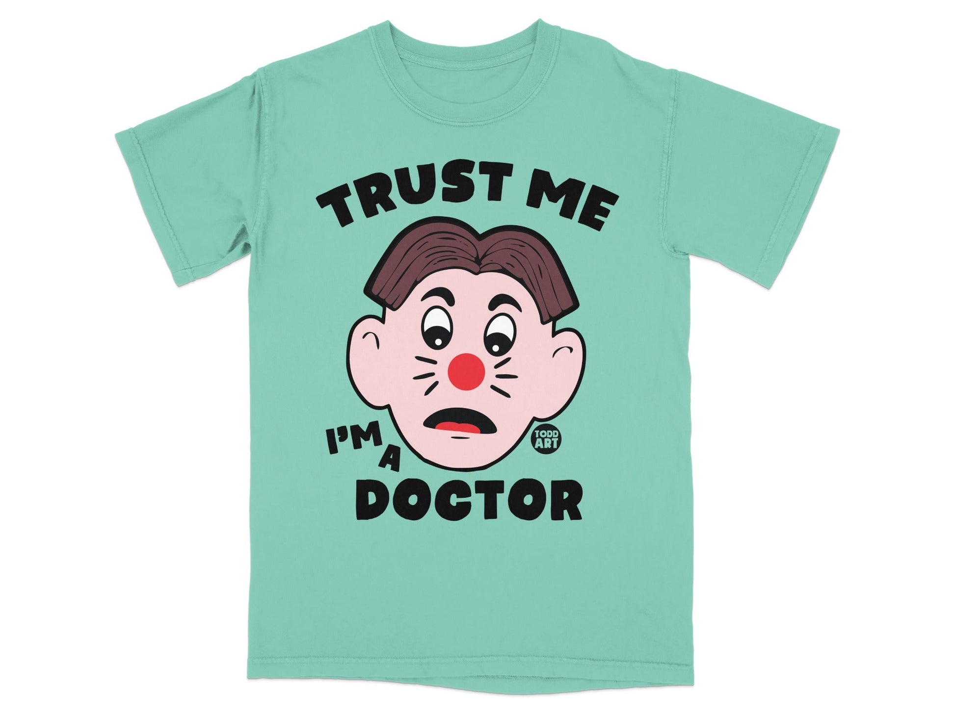 Teal t-shirt with cartoon doctor face and "Trust me, I'm a doctor" text.