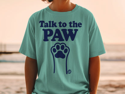 Talk to the Paw Graphic T-shirt Casual Unisex Top