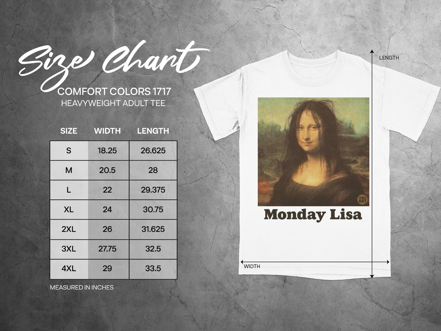 Size chart for Comfort Colors 1717 heavyweight adult tee, with "Monday Lisa" graphic.