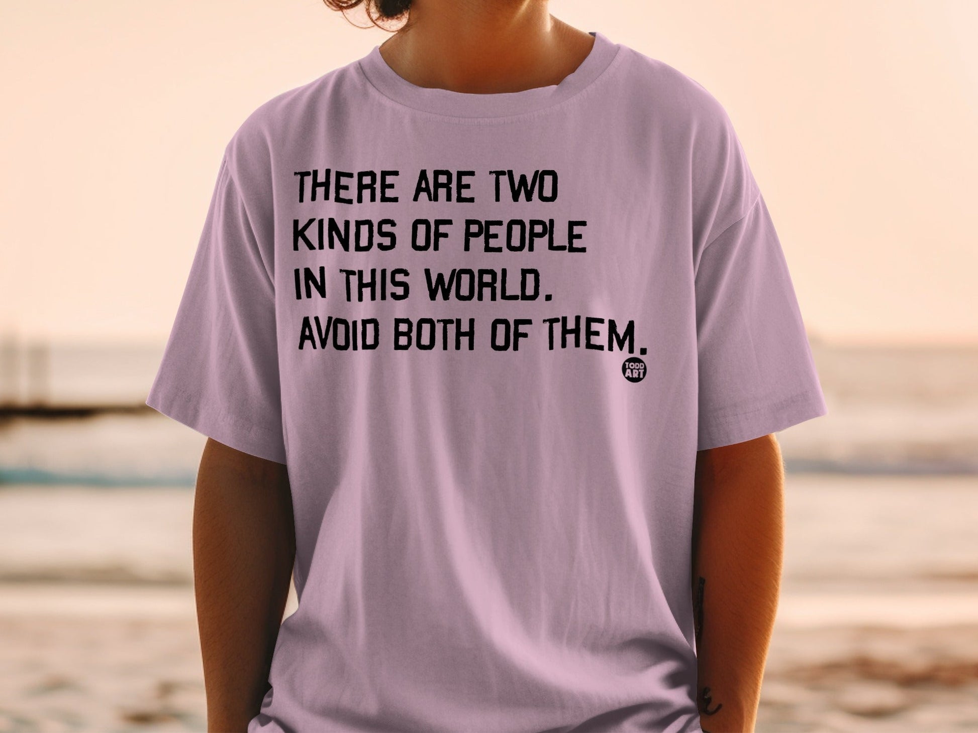 There Are Two Kinds of People World Avoid Both T-shirt