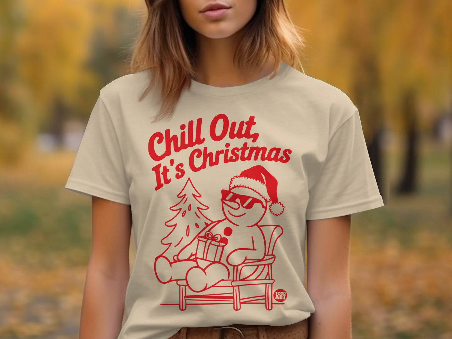 Chill Out It's Christmas Holiday Season T-Shirt