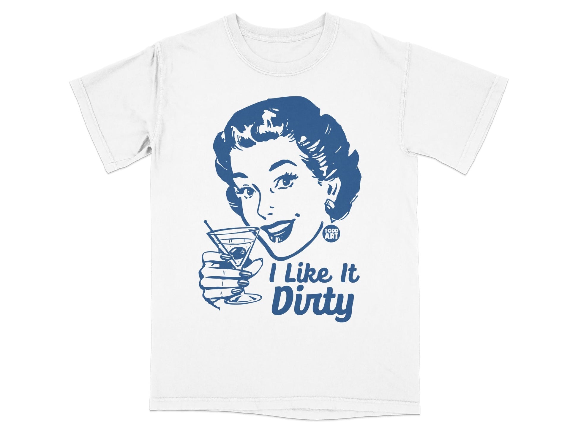 I Like It Dirty Retro Cocktail Graphic T-shirt
