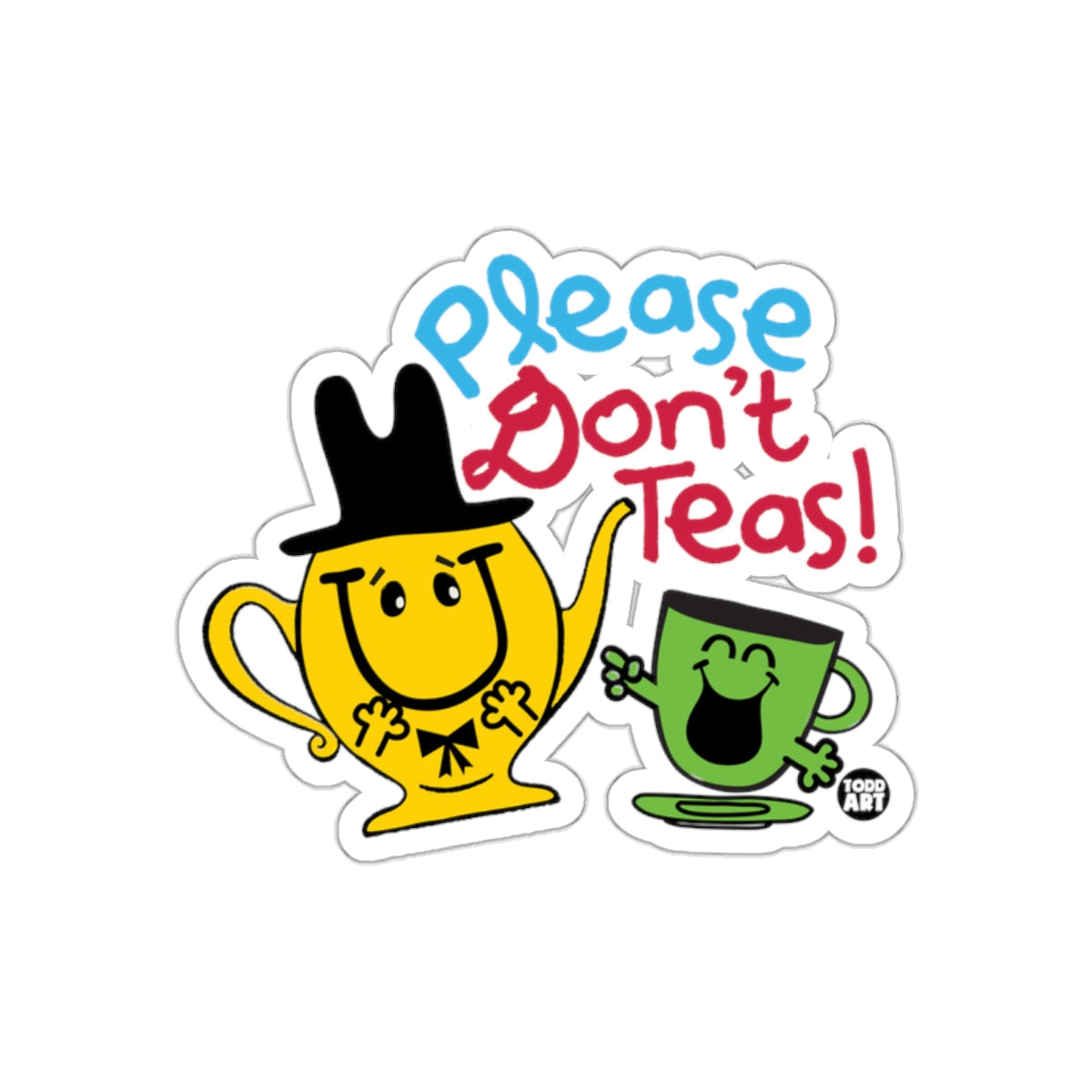 Quirky Cartoon Teapot and Cup with Fun Text Sticker