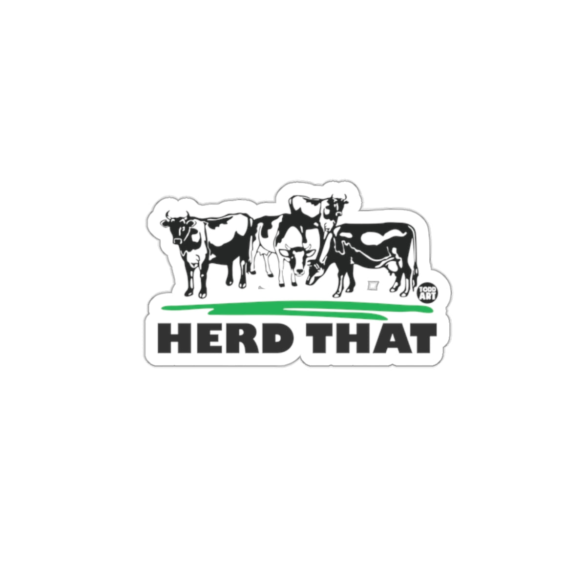 Herd That Cow Farm Art Sticker for Unique D√©cor
