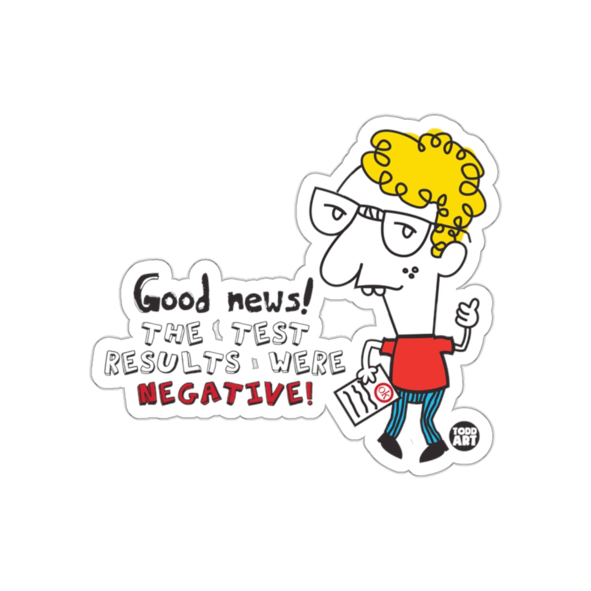 Good News! The Test Results Were Negative! Sticker