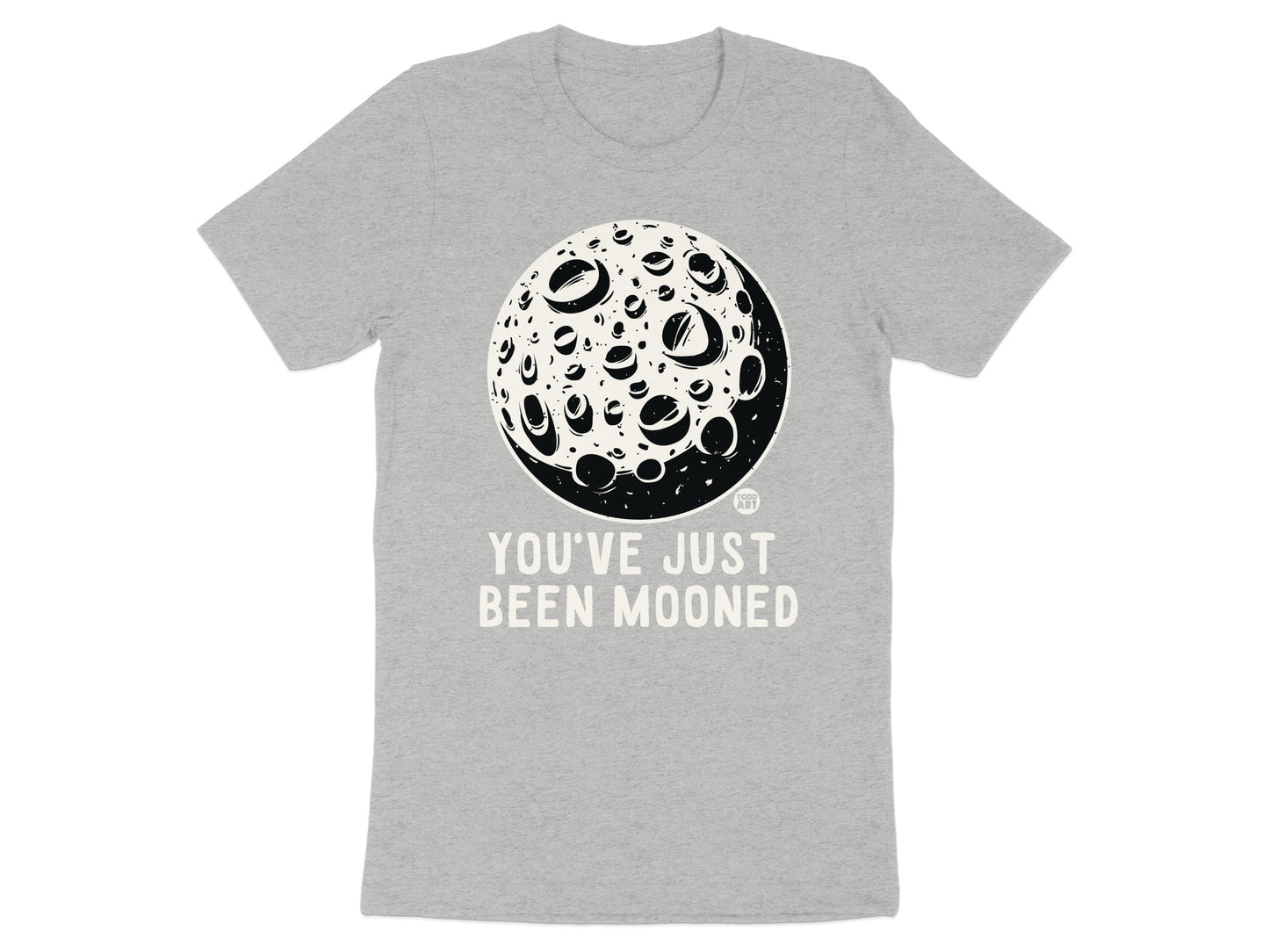 You've Just Been Mooned Graphic T-Shirt