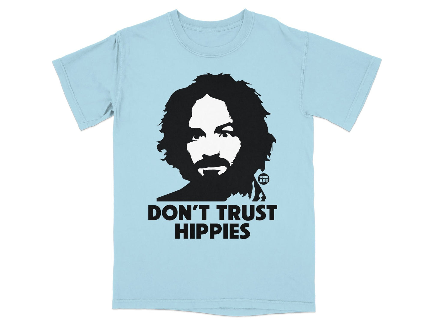 Light blue t-shirt with black graphic of a man's face and text "DON'T TRUST HIPPIES".