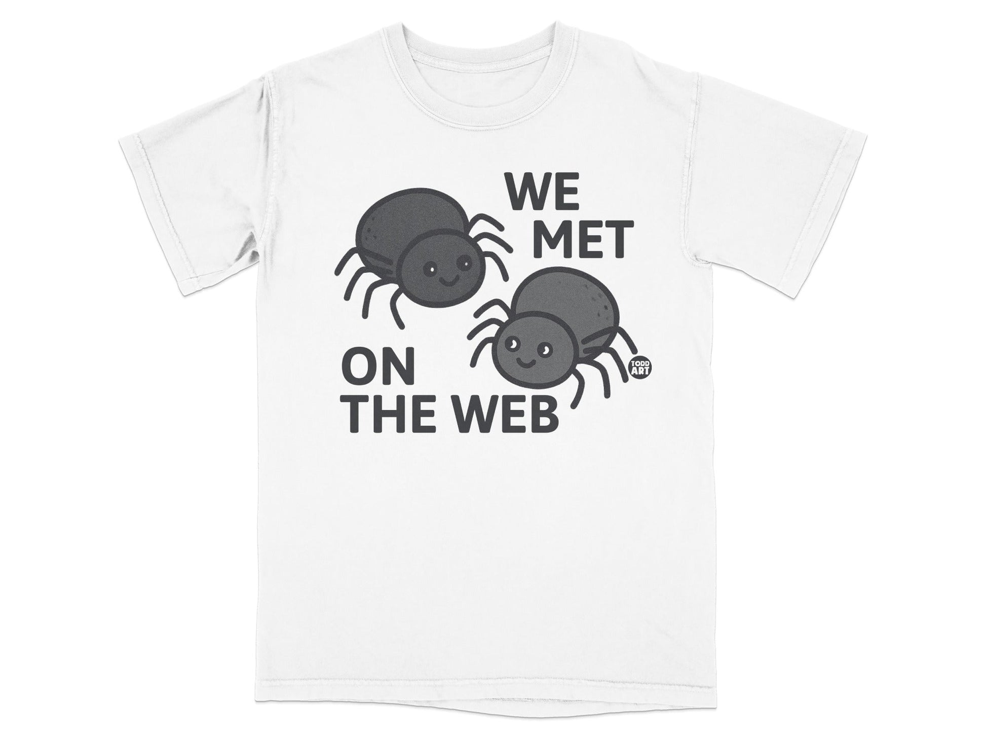 We Met On The Web Cute Spider Graphic Tee Shirt