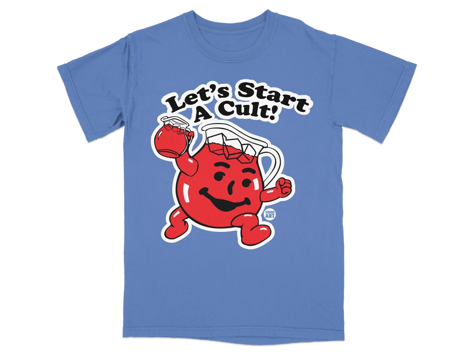Kool-Aid Man in blue shirt with text "Let's Start A Cult!"