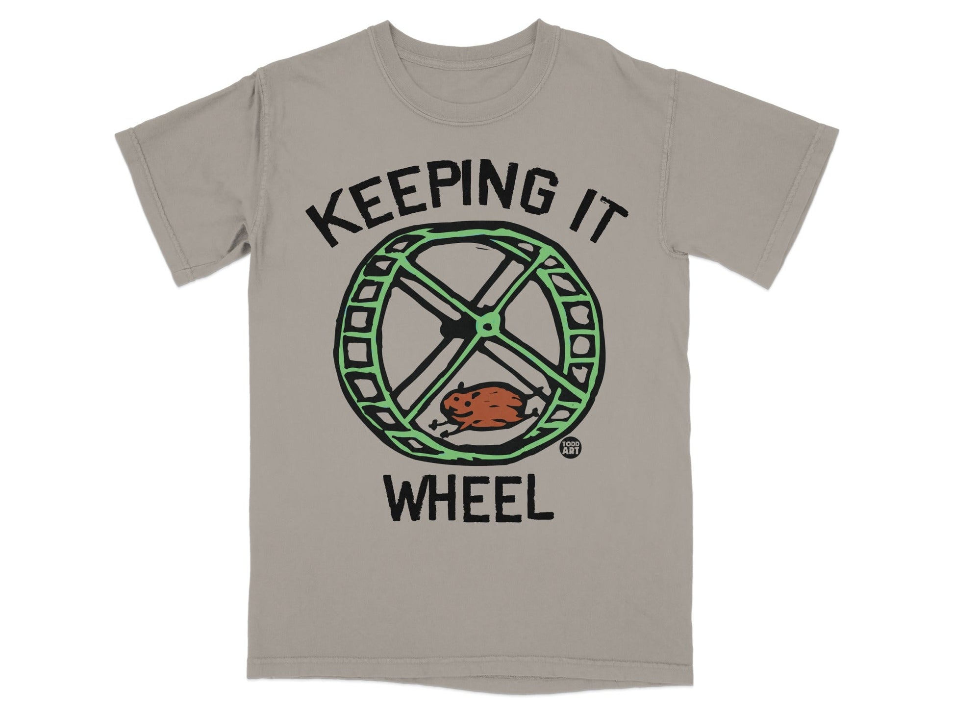Keeping It Wheel Hamster Walking Exercise T-Shirt
