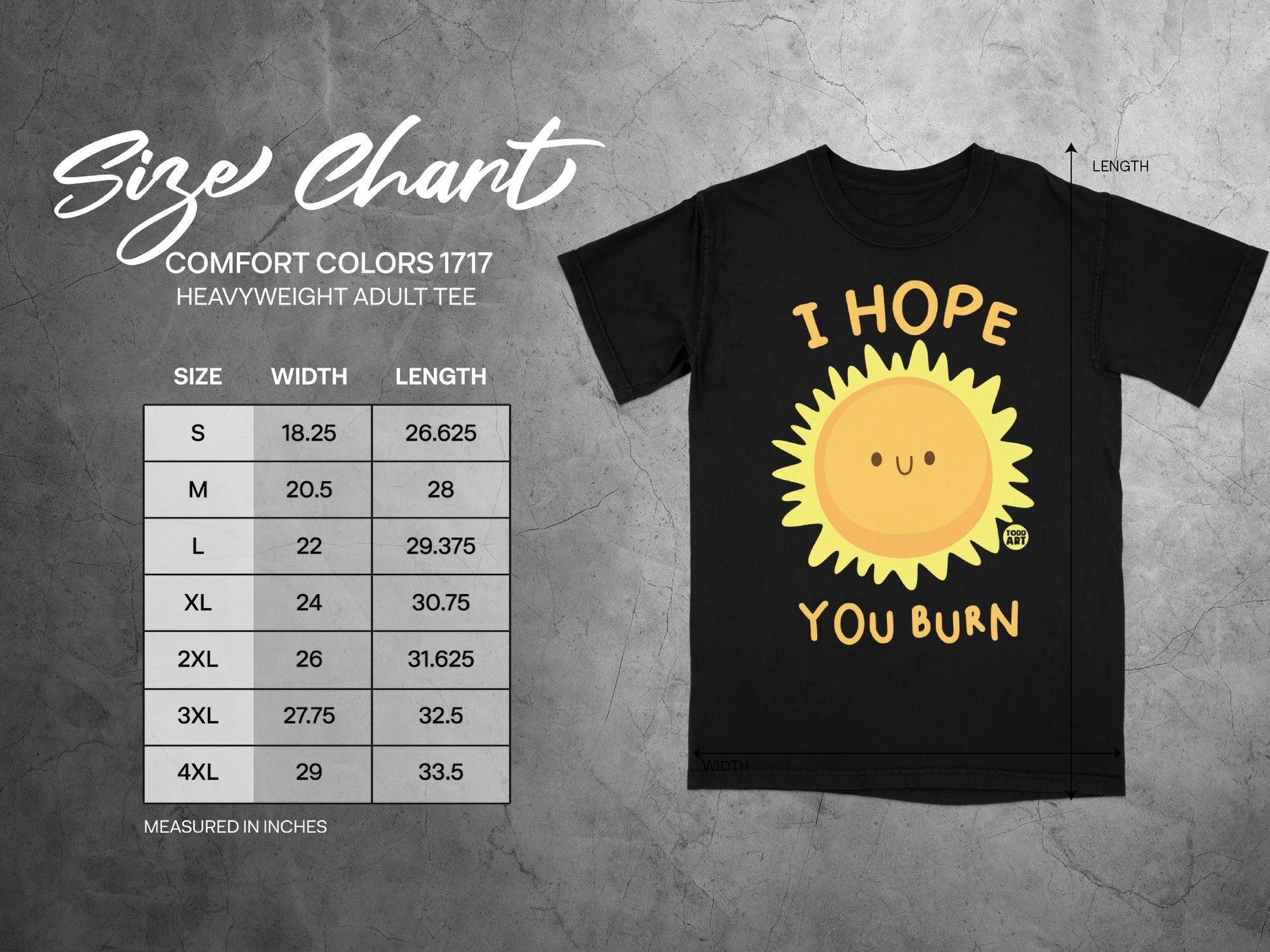 Comfort Colors 1717 size chart with t-shirt graphic showing sun saying "I Hope You Burn".