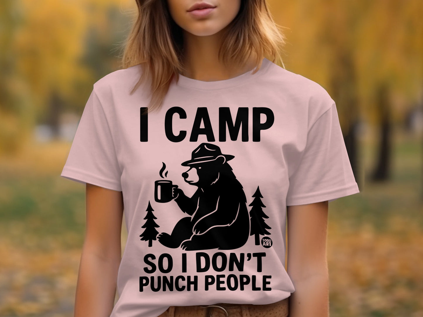 I Camp So I Don't Punch People T-shirt