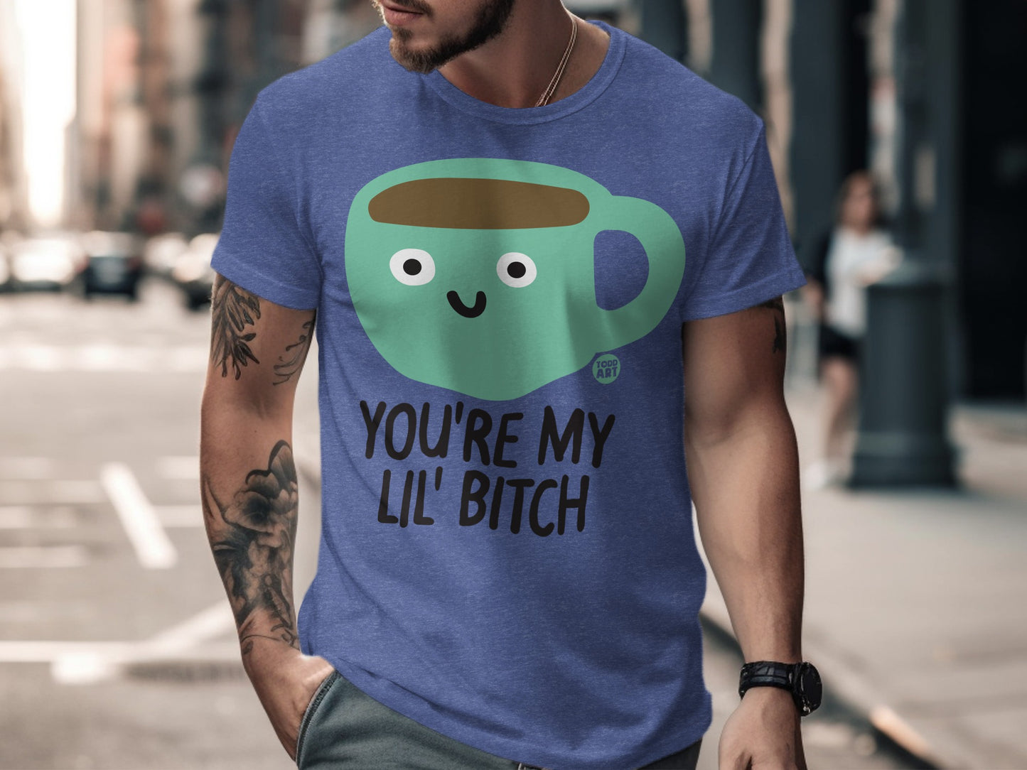Funny Coffee Mug with You're My Lil' Bitch Shirt