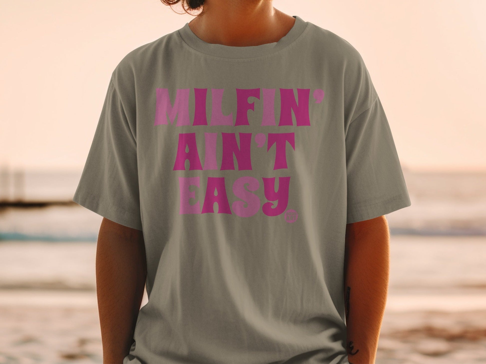 MILFIN' Ain't Easy T-Shirt in Stylish Bold Pink Font