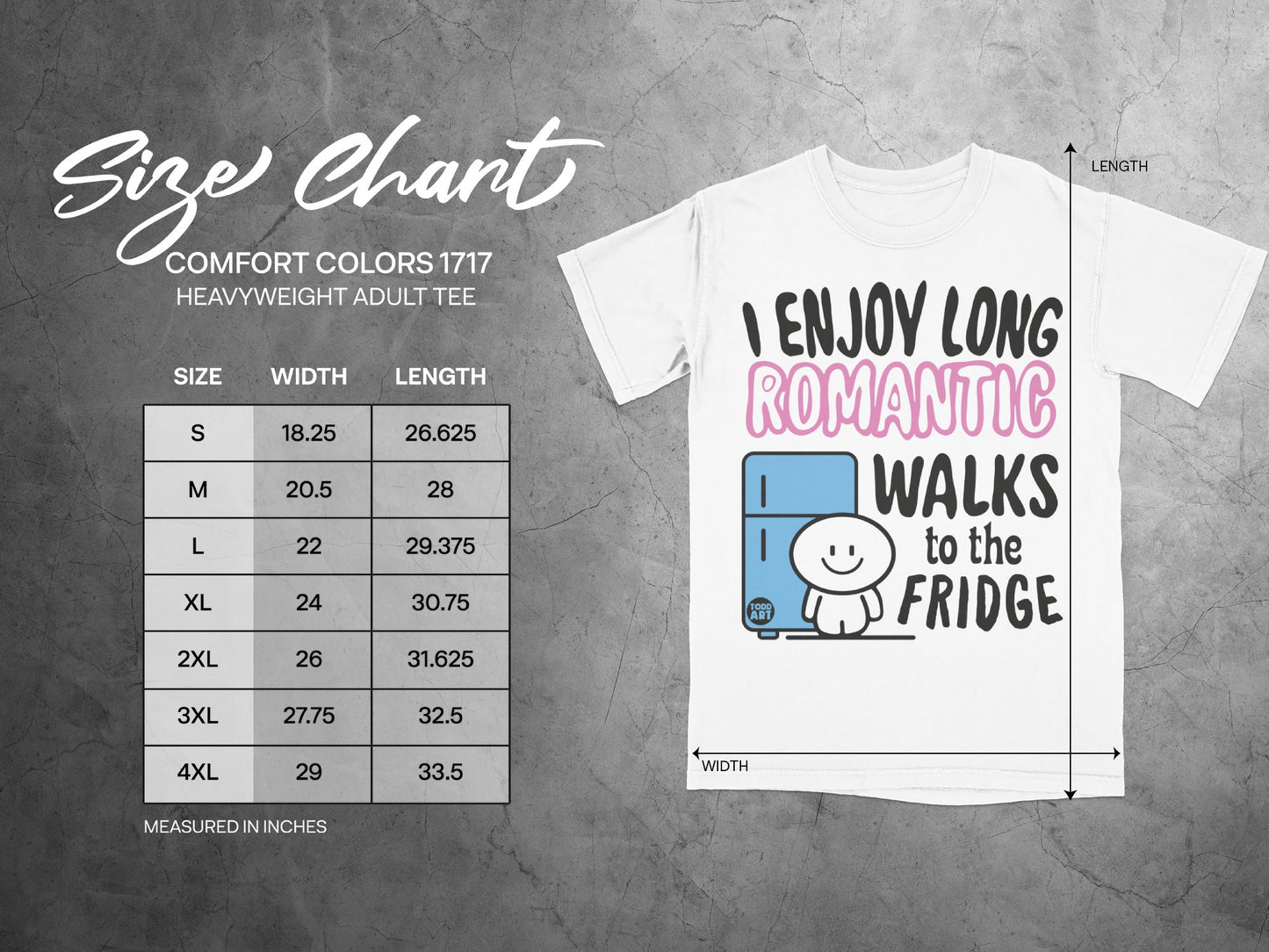 I ENJOY LONG ROMANTIC WALKS to the FRIDGE product type
