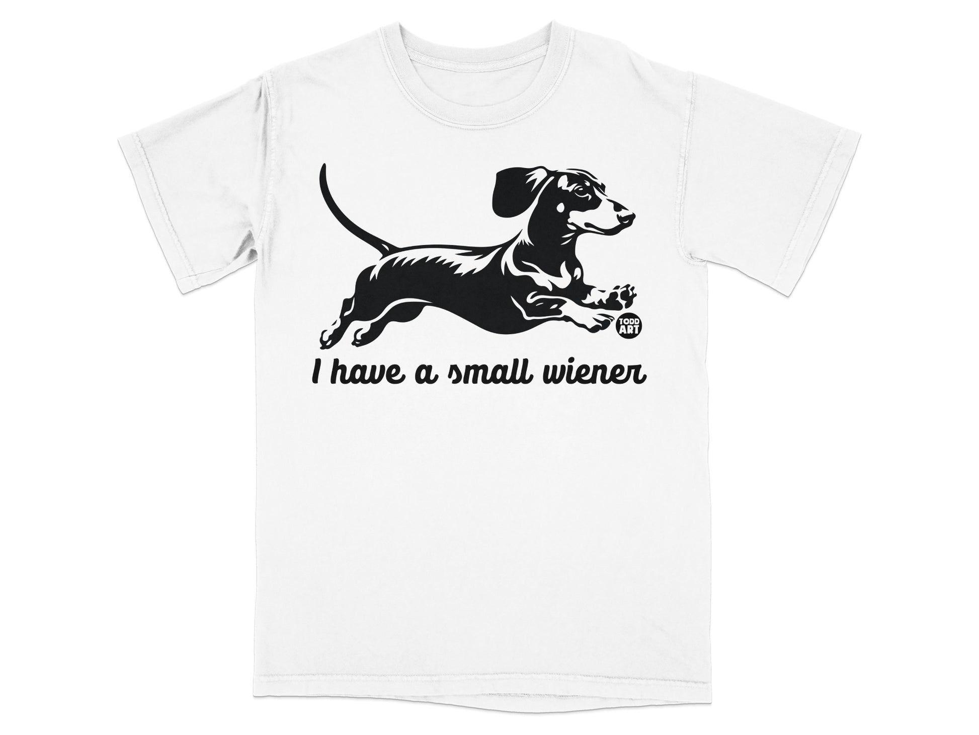 I Have a Small Wiener Graphic Dachshund T-shirt