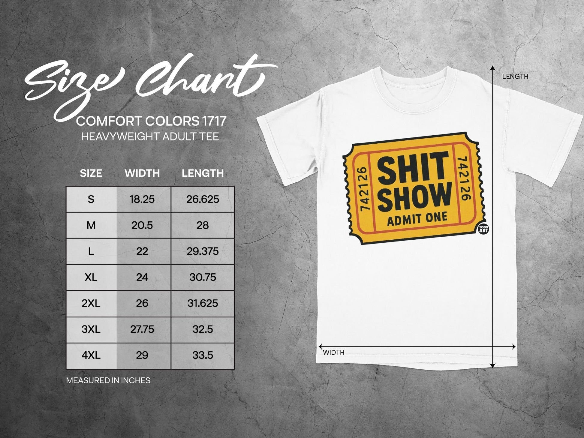 Comfort Colors 1717 heavyweight t-shirt size chart with "Shit Show Admit One" graphic.