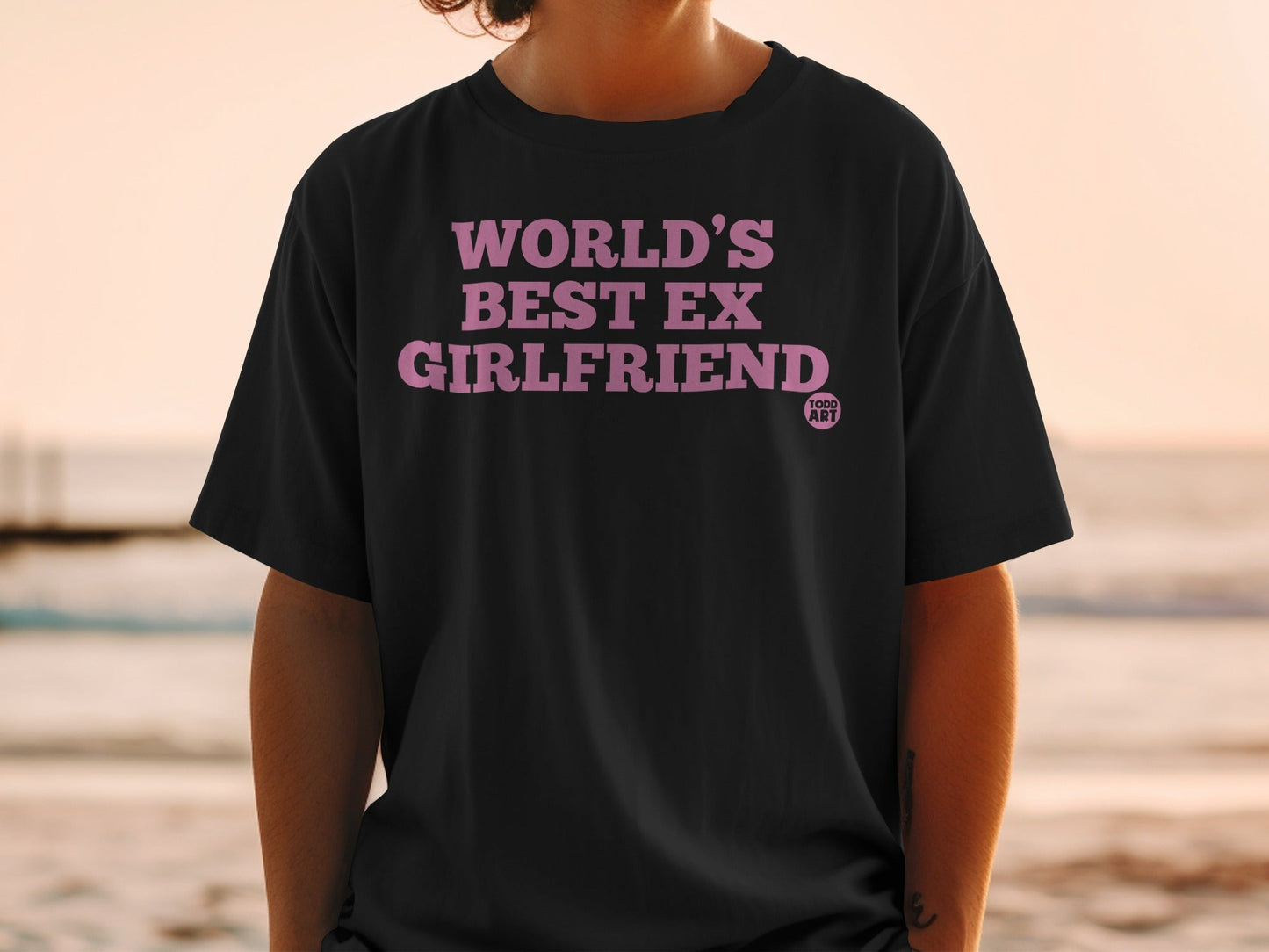 World's Best Ex Girlfriend Todd Art T-Shirt