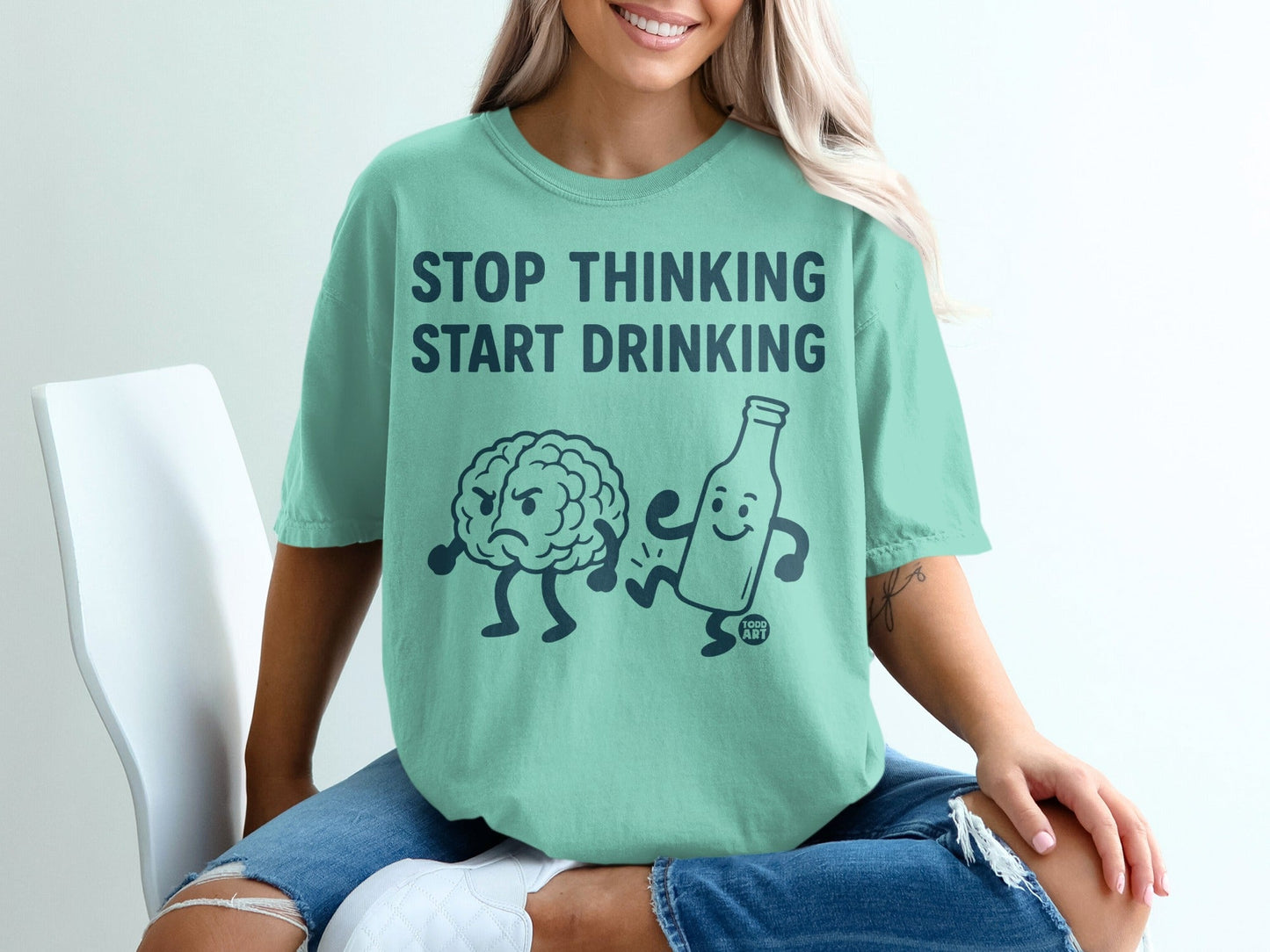 Stop Thinking Start Drinking Graphic T-Shirt