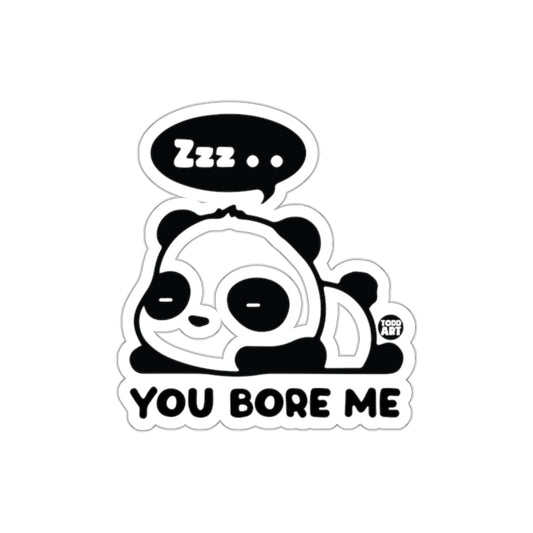 Cute Panda You Bore Me Zzz Sticker Fun Print