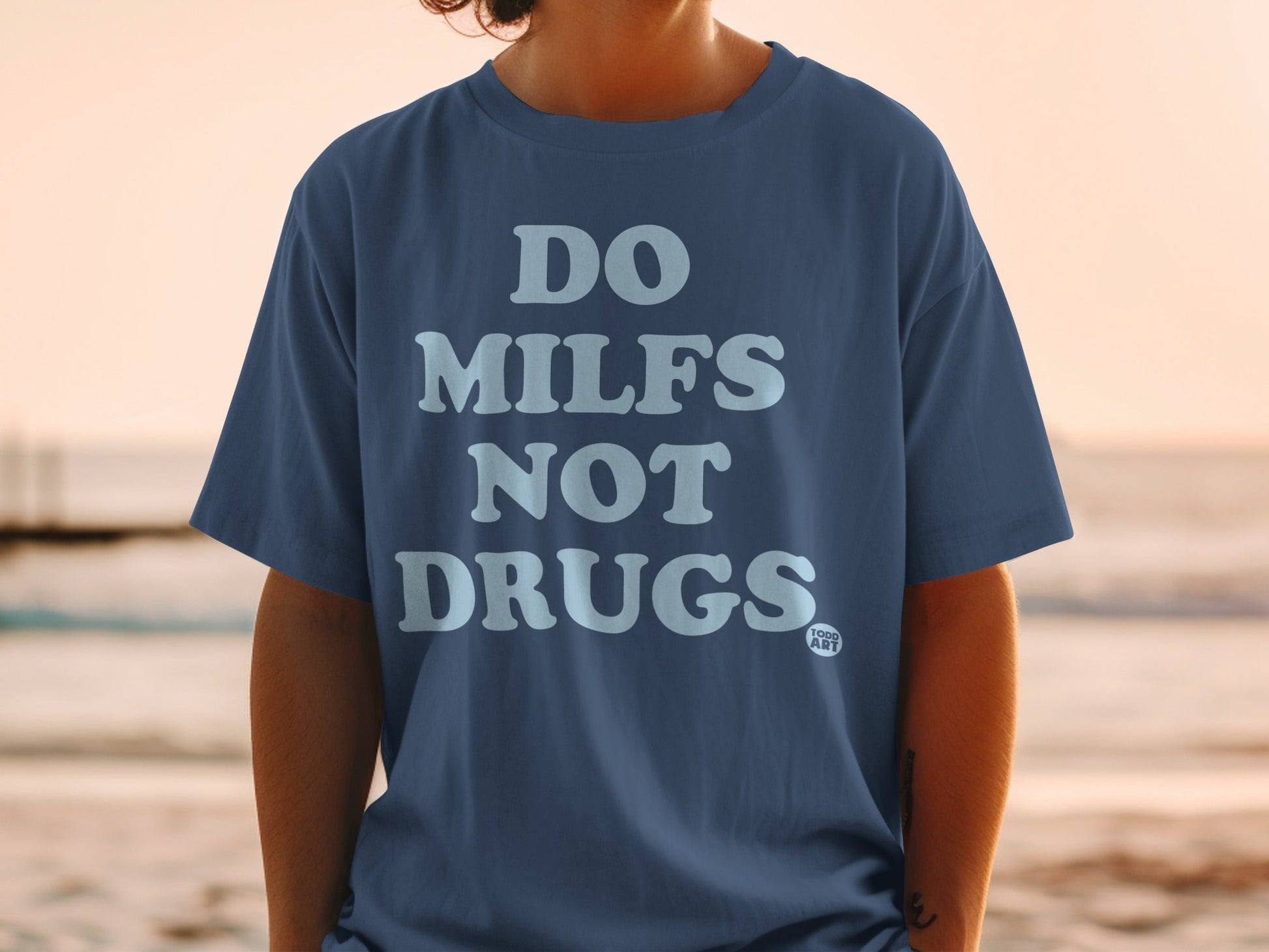 Do MILFs Not Drugs Graphic Unisex T-Shirt