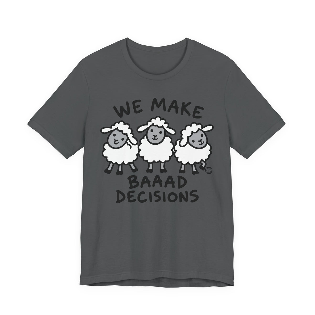 we-make-baaad-decisions