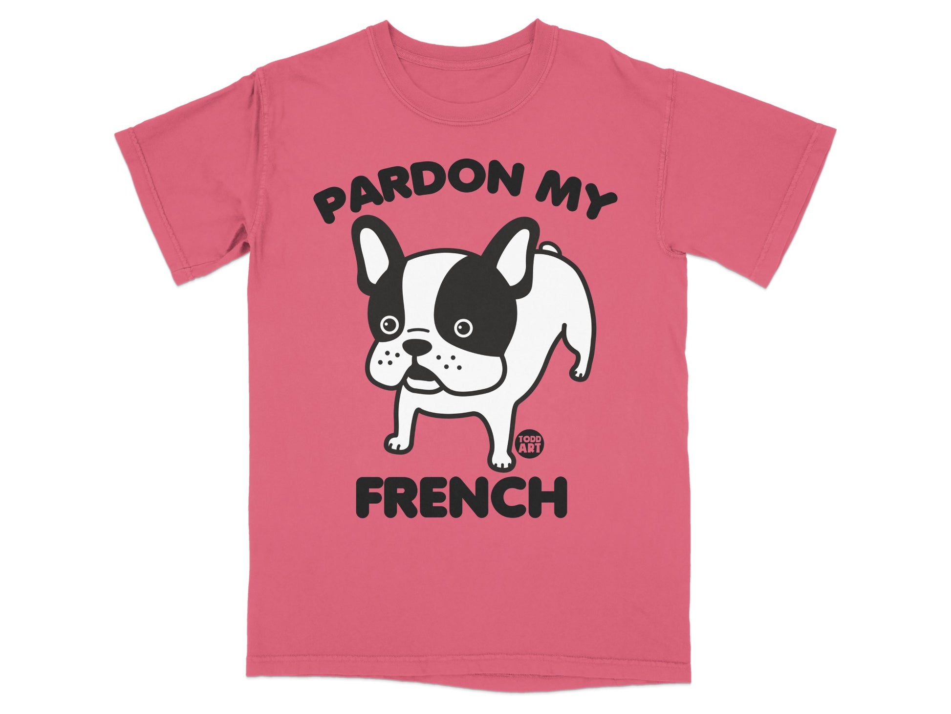 Pardon My French Bulldog Graphic Tee Shirt
