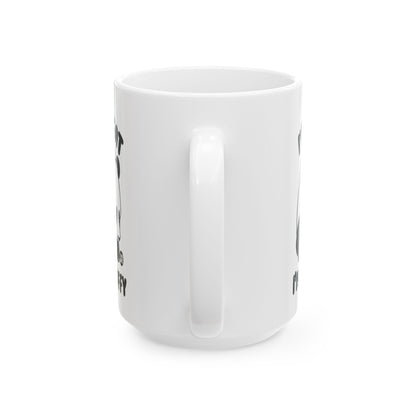Not Fat Just Fluffy Todd Art Mug