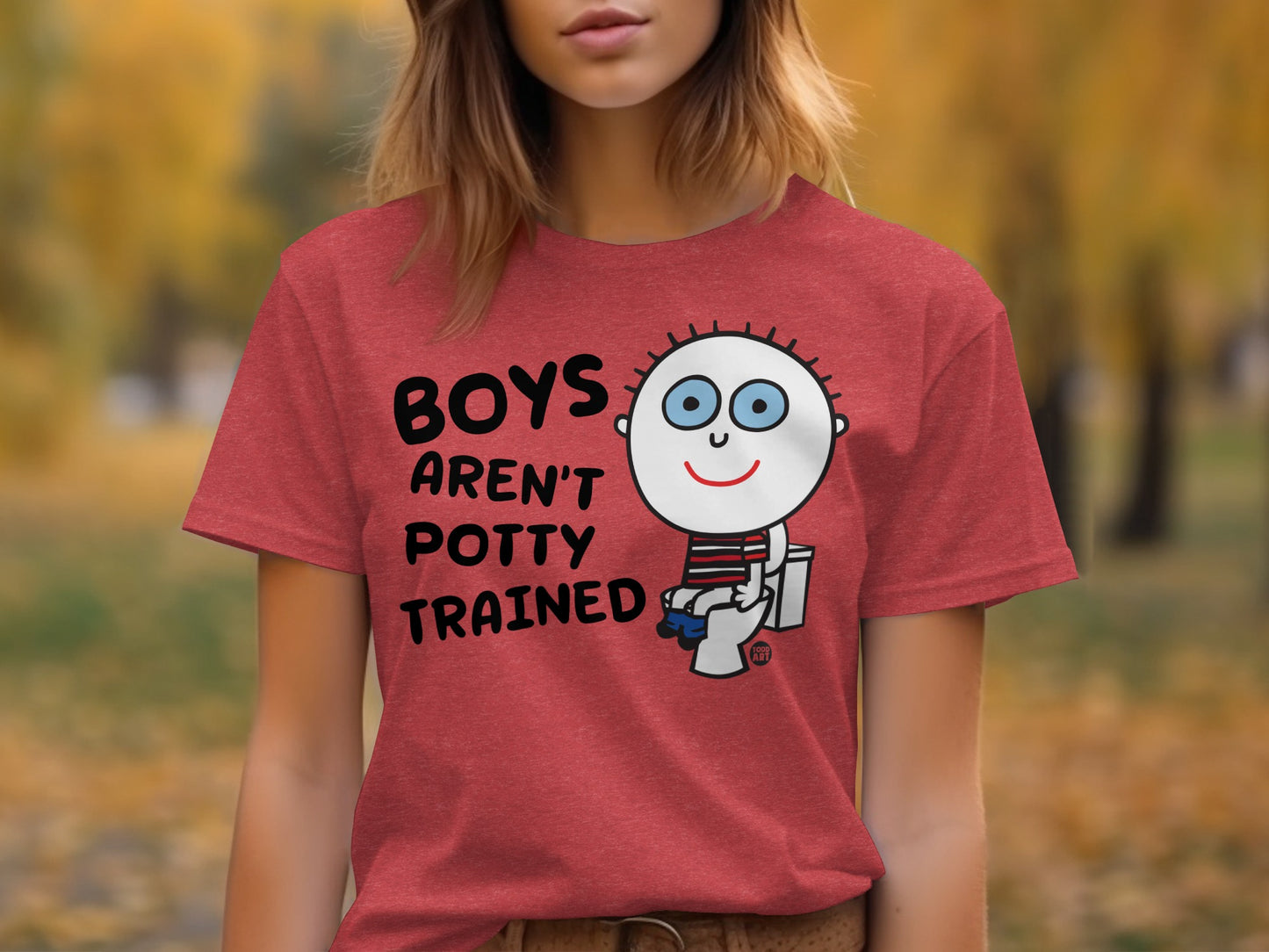 Boys Aren't Potty Trained Funny Graphic T-Shirt