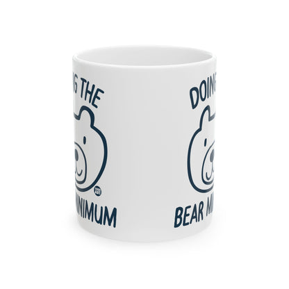 Bear Minimum Effort Todd Art Mug