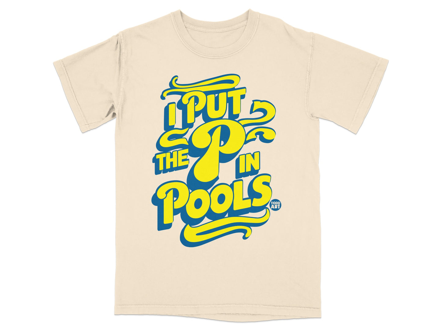 Cream t-shirt with yellow "I PUT THE P IN POOLS" graphic.
