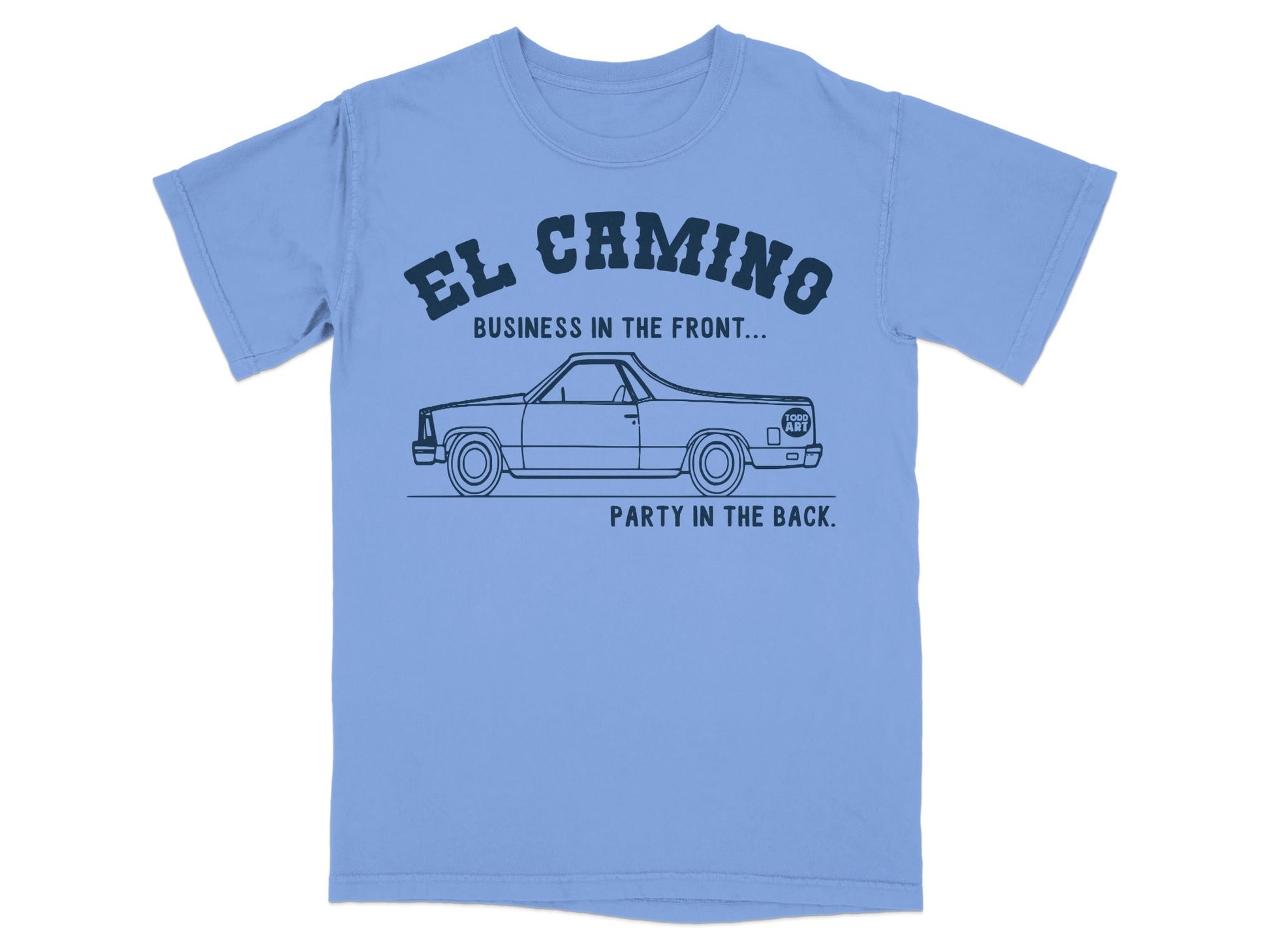El Camino Business Party T-Shirt for Car Enthusiasts