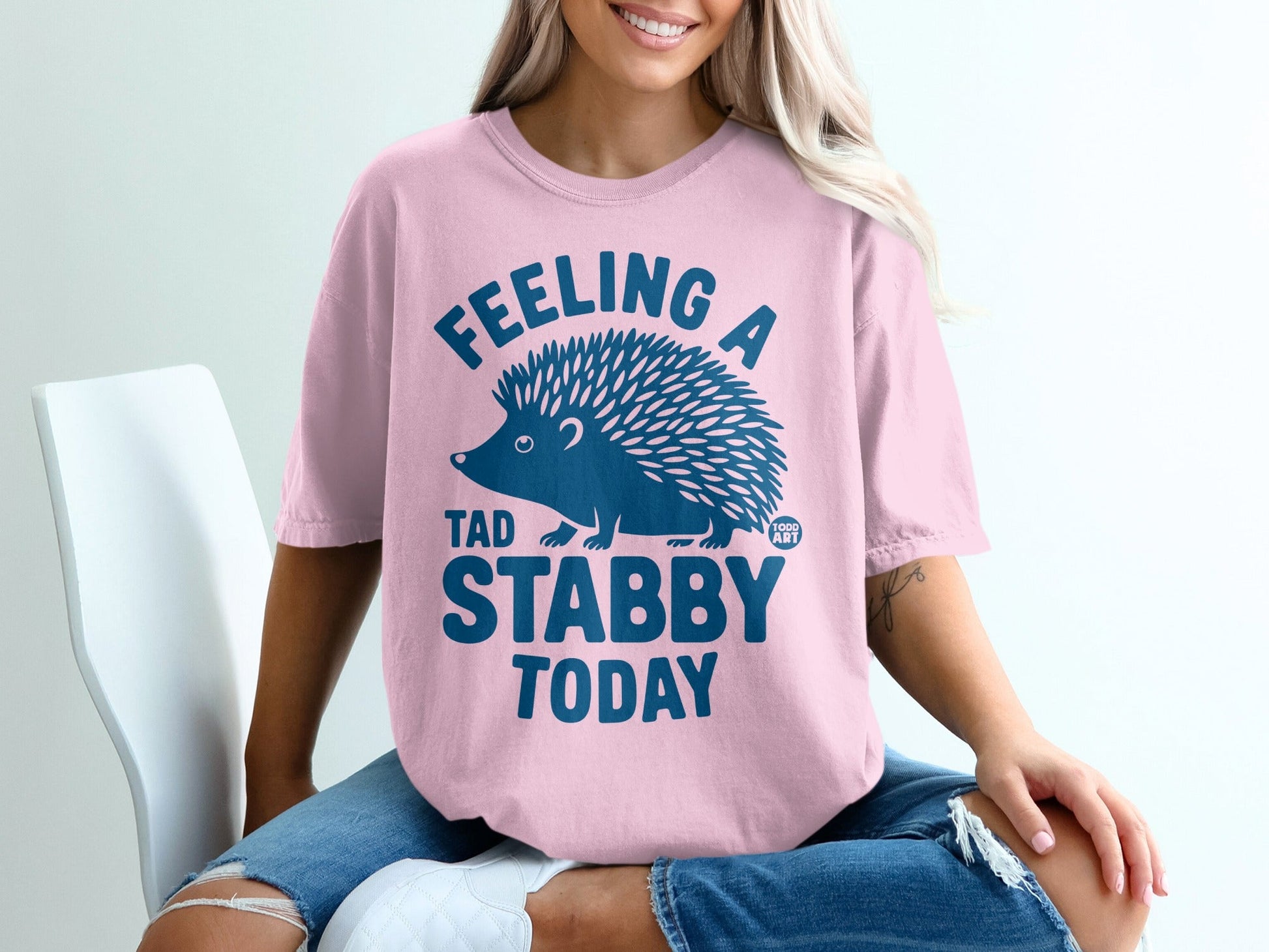 Feeling A Tad Stabby Today Graphic T-shirt