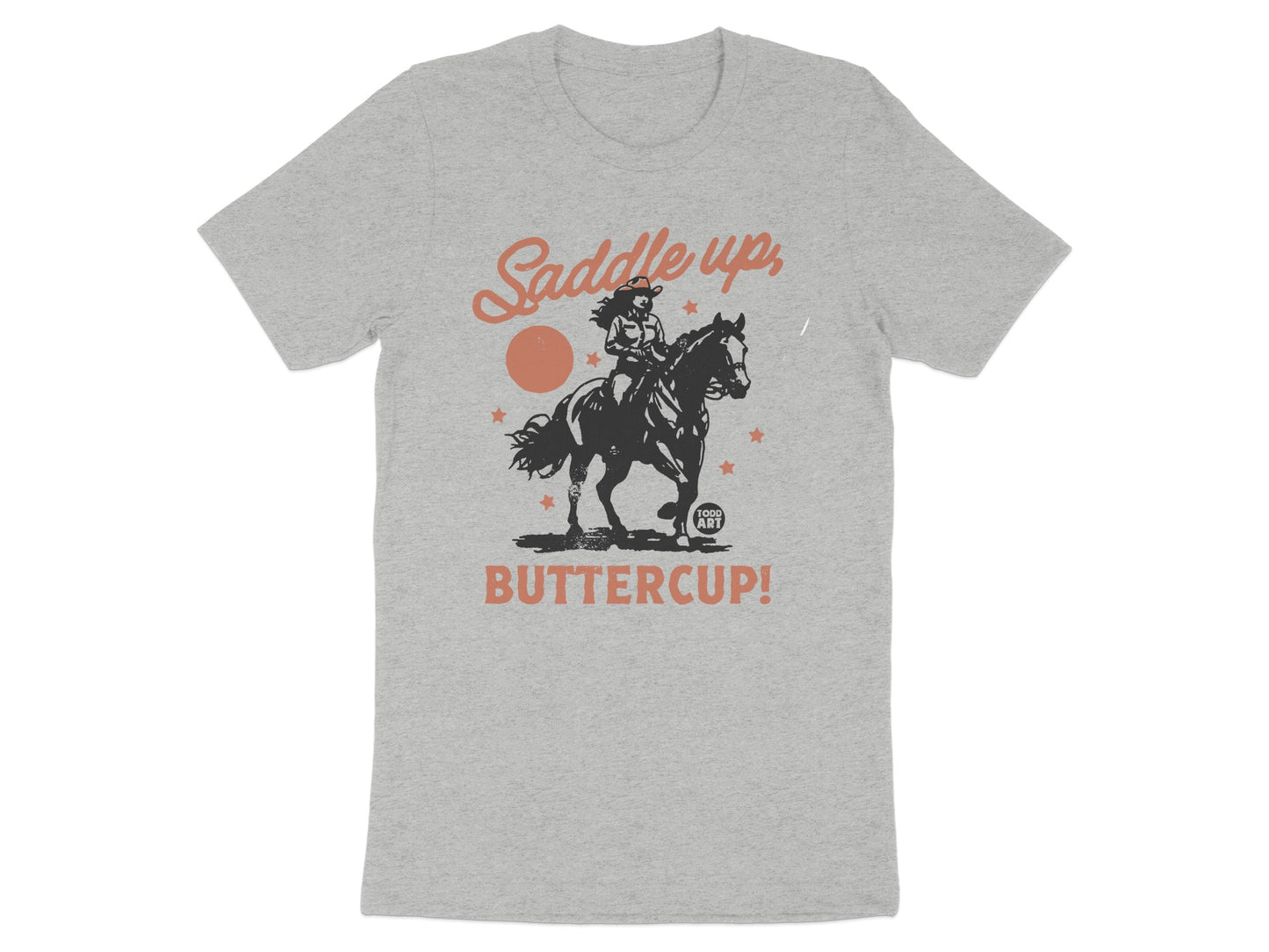 Saddle Up Buttercup Cowboy Riding T-shirt