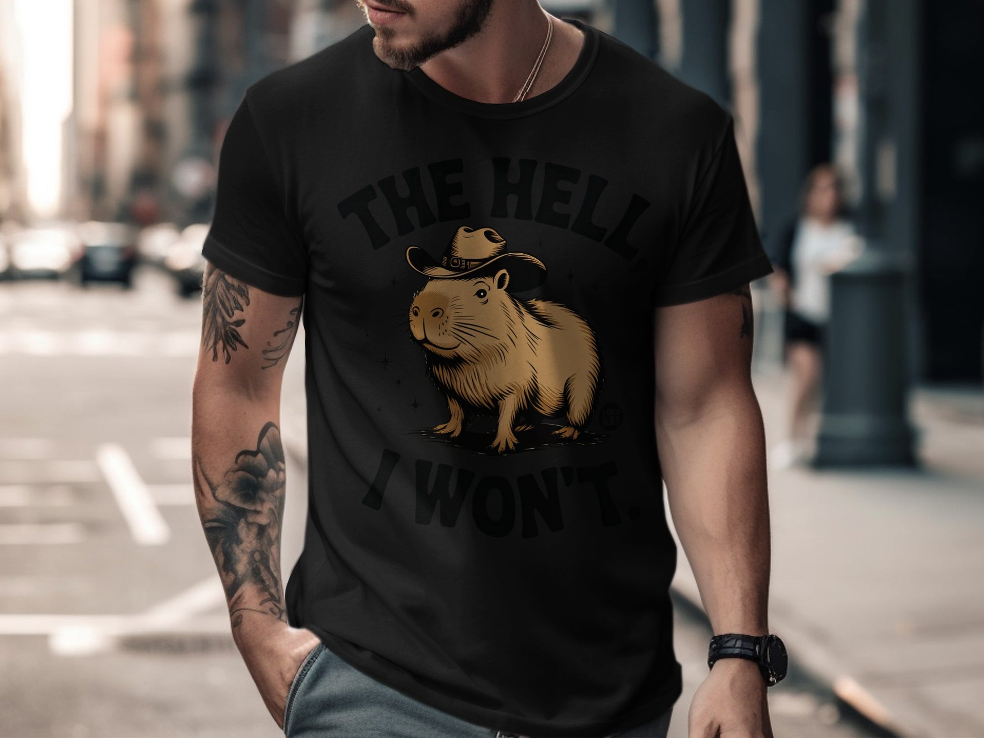 THE HELL I WON'T Shirt with Cowboy Capybara Design