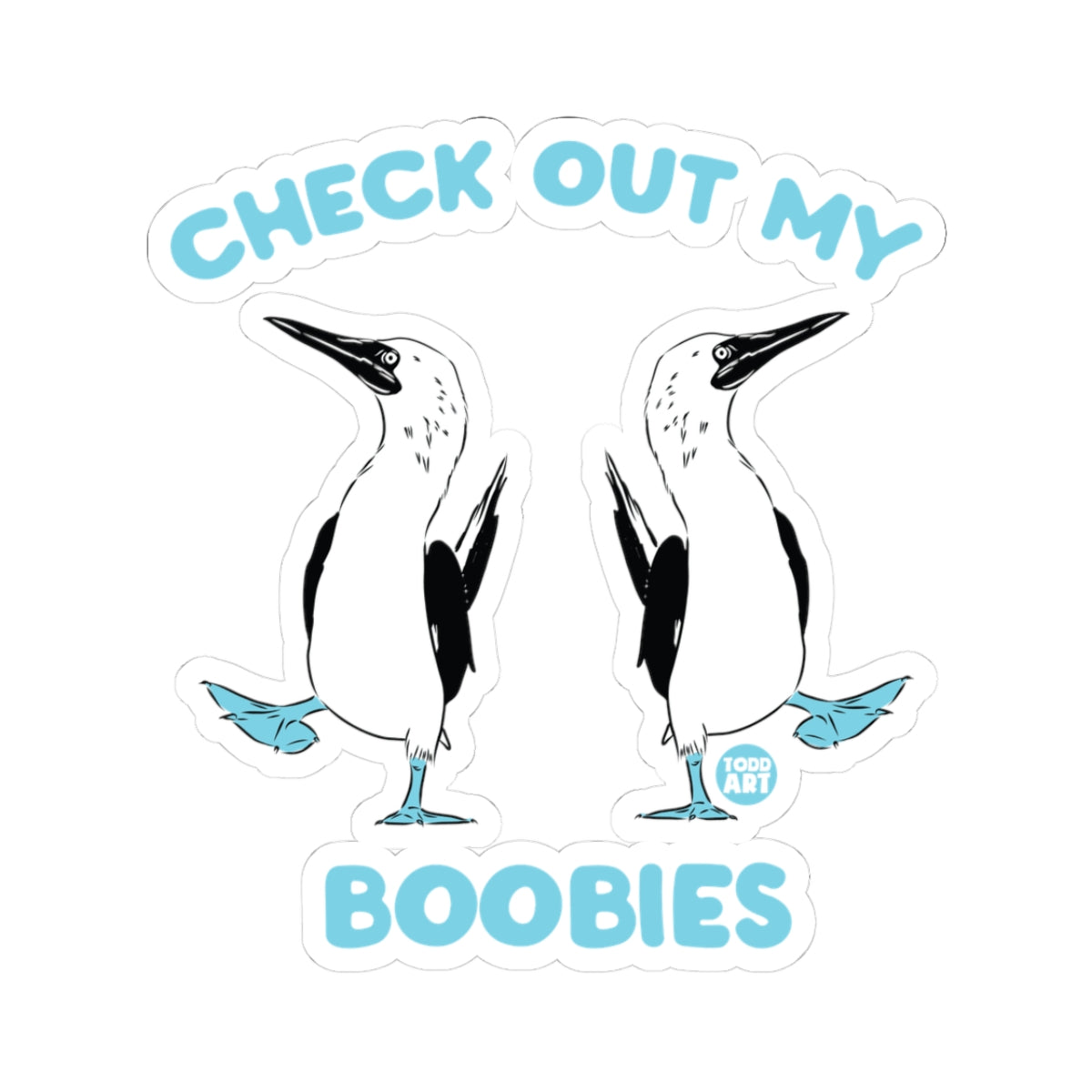 Boobies Todd Art Sticker