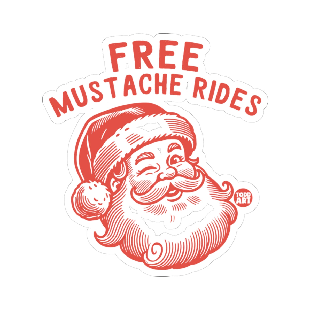 Free Mustache Rides Todd Art Sticker