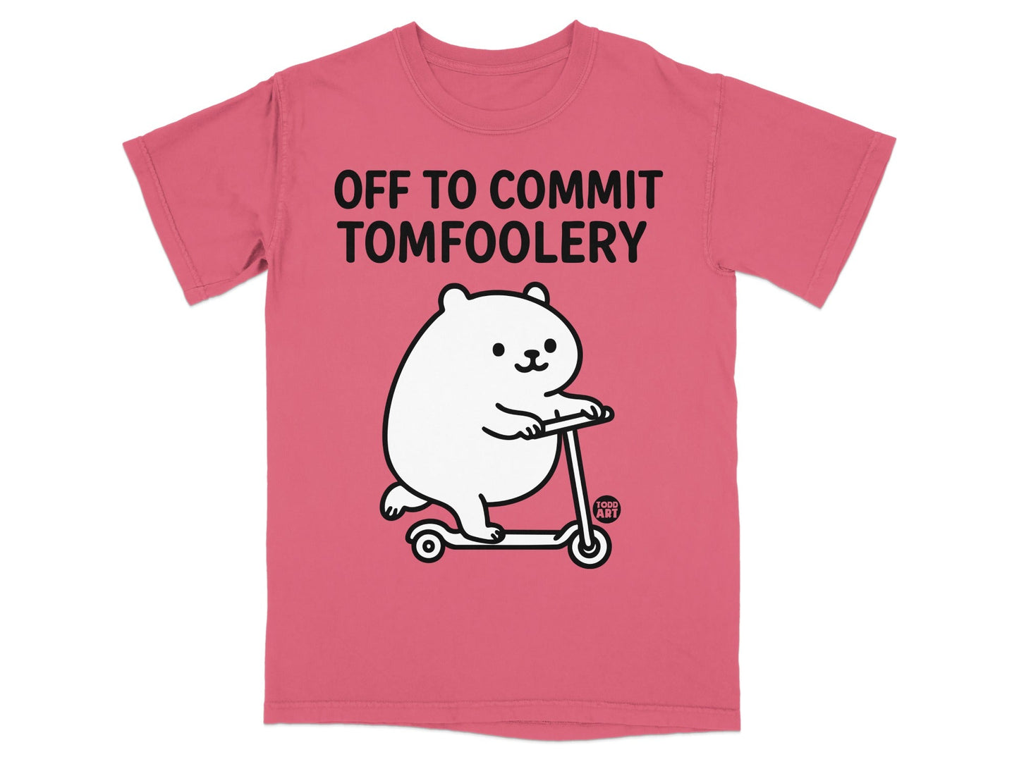 Off to Commit Tomfoolery Bear Scooter Graphic Tee