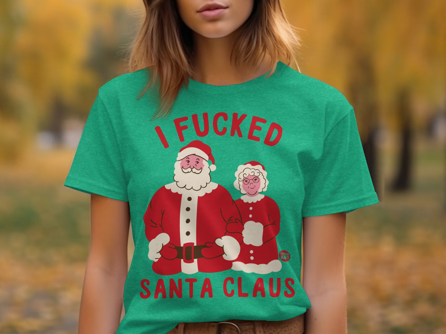 I Fucked Santa Claus Funny Christmas Shirt