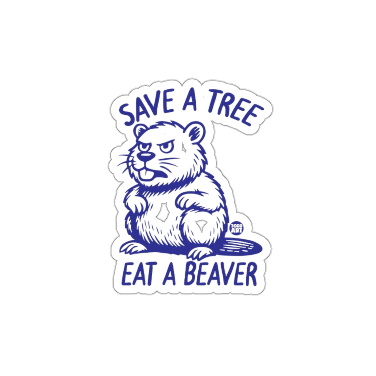 Save a Tree Eat a Beaver Animal Illustration Sticker